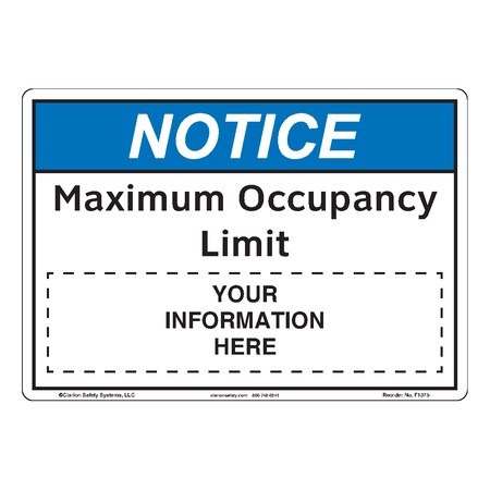 ANSI/ISO Compliant Notice/Maximum Occupancy Limit Safety Signs Indoor/Outdoor Plastic (BJ) 10 X 7
